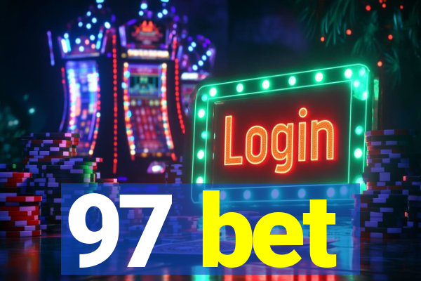 97 bet